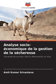 Analyse socio-économique de la gestion de la sécheresse (French Edition)