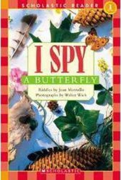 Paperback Scholastic Reader Level 1: I Spy a Butterfly Book