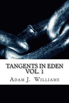 Paperback Tangents in Eden Volume 1 Book