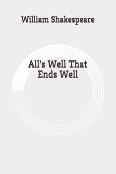 Paperback All's Well That Ends Well: Original Book