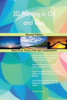 Paperback 3D Printing in Oil and Gas Second Edition Book