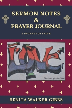 Paperback Sermon Notes and Prayer Journal: A Journey of Faith Book
