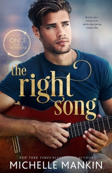 The Right Song - Book #4 of the Once Upon A Rock Star