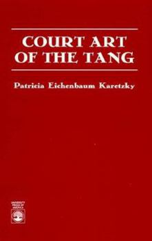 Hardcover Court Art of the Tang Book