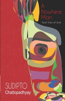 Paperback A Nowhere Man: fault lines of love Book