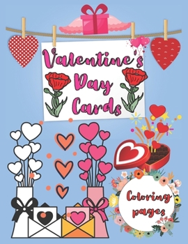 Paperback Valentine's Day Cards coloring pages: Beautiful illustrations celebrating the holiday of love. Book