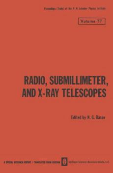 Paperback Radio, Submillimeter, and X-Ray Telescopes Book