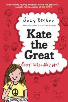 Hardcover Kate the Great, Except When She's Not Book