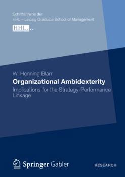 Paperback Organizational Ambidexterity: Implications for the Strategy-Performance Linkage Book