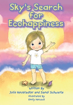 Paperback Sky's Search for Ecohappiness Book