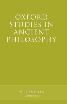 Paperback Oxford Studies in Ancient Philosophy: Volume XXV: Winter 2003 Book