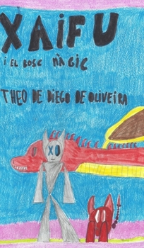 Hardcover Xaifu i el bosc màgic [Catalan] Book