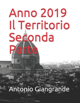 Anno 2019 Il Territorio Seconda Parte (I Territori Italiani) (Italian Edition)