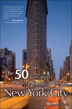 Paperback The 50 Greatest Photo Opportunities in New York City Book