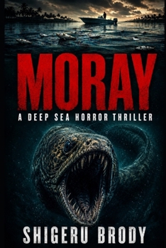 Paperback Moray: A Deep Sea Horror Thriller Book