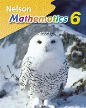 Paperback Nelson Mathematics Grade 6: Student Text Book