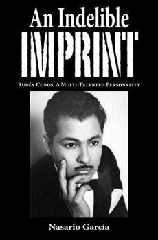 Paperback An Indelible Imprint: Ruben Cobos Book