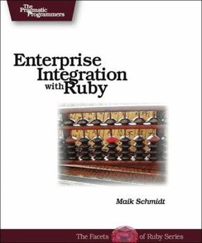 Paperback Enterprise Integration with Ruby Book