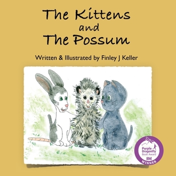 Paperback The Kittens and The Possum Book