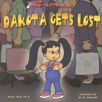 Paperback Dakota Gets Lost Book