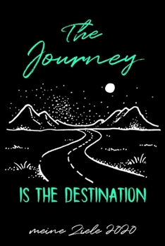 Meine Ziele 2020: Ganzheitlicher Terminkalender 2020 Als Geschenk Für Reisende Freunde / Lebensplaner 2020 A5 Mit To Do List / 6X9 Zoll 384 Seiten / ... Studium Schule Und Familie (German Edition)