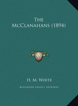 Hardcover The McClanahans (1894) Book