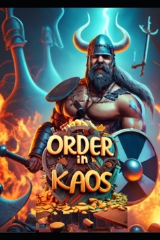 ORDER IN KAOS