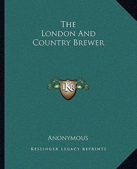 The London and Country Brewer