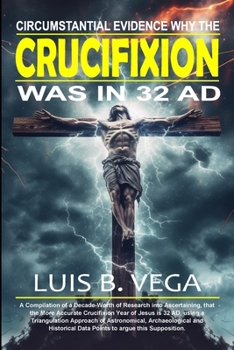 Paperback Crucifixion Evidence 32 AD Book