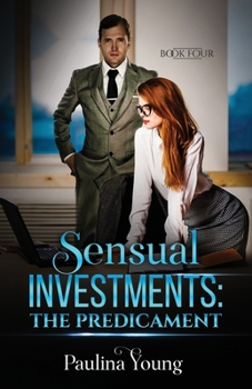 Paperback Sensual Investments: The Predicament Book