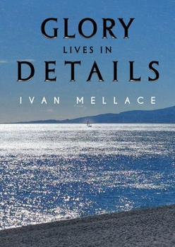 Paperback Glory Lives in Details Book