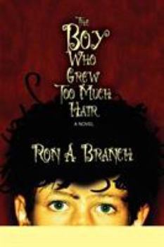 Paperback The Boy Who Grew Too Much Hair Book