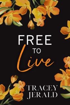 Free to Live - Book #6 of the Amaryllis