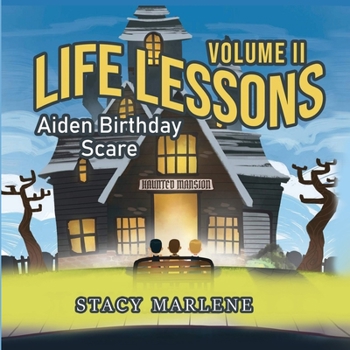 Paperback Life Lessons Volume II: Aiden Birthday Scare Book