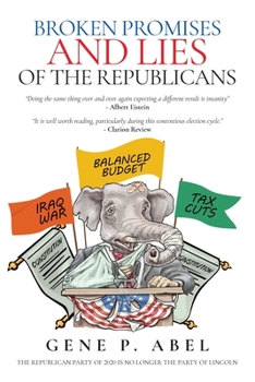 Paperback Broken Promises and Lies of the Republicans Book