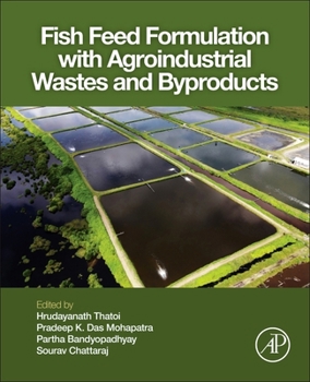 Paperback Fish Feed Formulation with Agroindustrial Wastes and Byproducts Book
