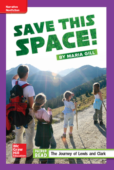 Spiral-bound Reading Wonders Leveled Reader Save This Space!: Ell Unit 1 Week 3 Grade 5 Book