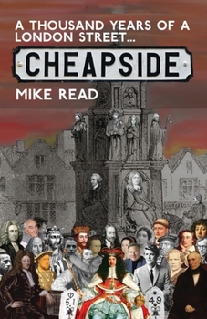 Paperback A Thousand Years of a London Street: Cheapside Book