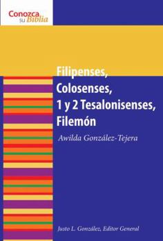 Filipenses, Colosenses, 1 y 2 Tesalonicenses, Filemon - Book  of the Conozca su Biblia