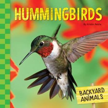 Hummingbirds - Book  of the Backyard Animals