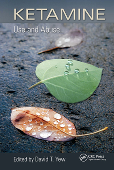 Paperback Ketamine: Use and Abuse Book