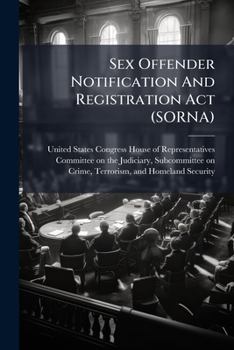 Sex Offender Notification And Registration Act (SORNA): Barriers To Timely Compliance By States