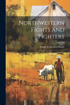 Paperback Northwestern Fights and Fighters Book