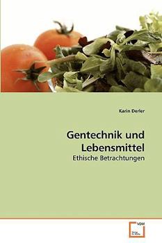 Paperback Gentechnik und Lebensmittel [German] Book