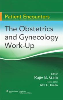Paperback The Obstetrics and Gynecology Work-up (Patient Encounters) Book