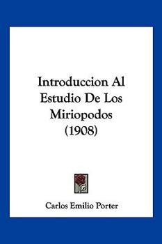Paperback Introduccion Al Estudio De Los Miriopodos (1908) [Italian] Book