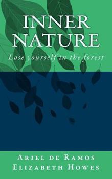 Paperback Inner Nature: Lose Yourself in the Forest Book