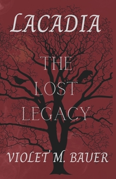 Paperback Lacadia: The Lost Legacy Book