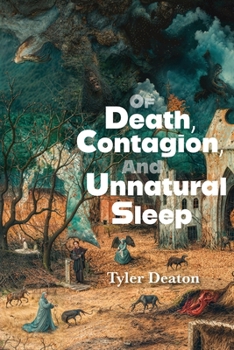 Paperback Of Death, Contagion, and Unnatural Sleep Book