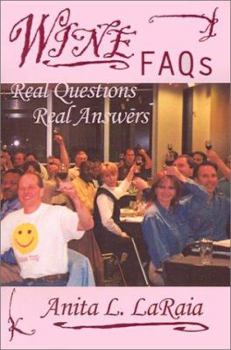 Paperback Wine Faqs: Real Questions-Real Answers Book